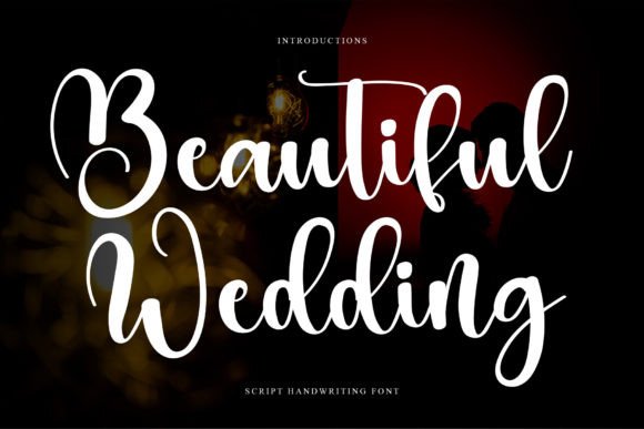 Beautiful Wedding: A Premium Script Typeface for Editorial Design