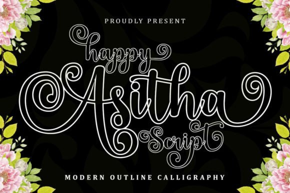 Happy Asitha Script: A Modern Typeface for Editorial Design